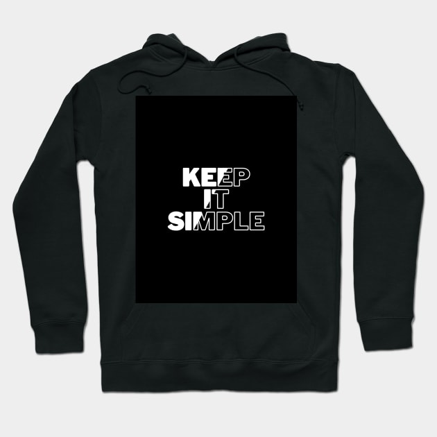 Keep It Simple Hoodie by LloydLegacy2020